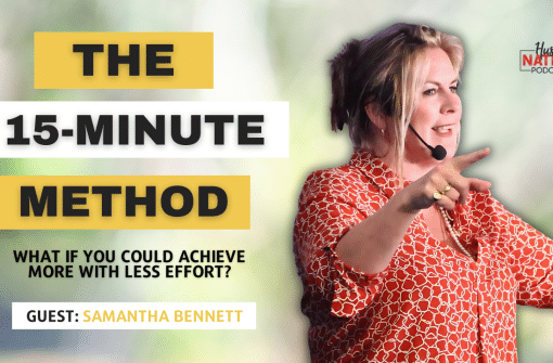 Want to Boost Your Productivity? Try the 15 Minute Method with Samantha Bennett