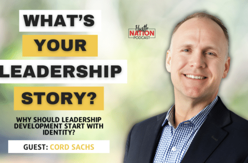 Why Should Leadership Development Start with Identity? | With Cord Sachs